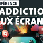 conférence addictions aux écrans