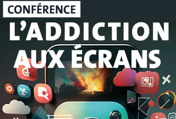 Conférence – l’addiction aux écrans