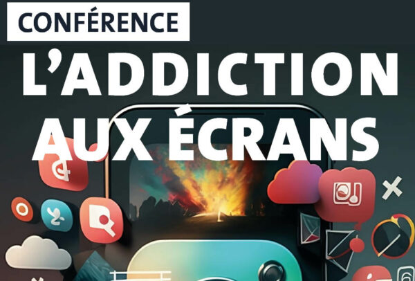 conférence addictions aux écrans