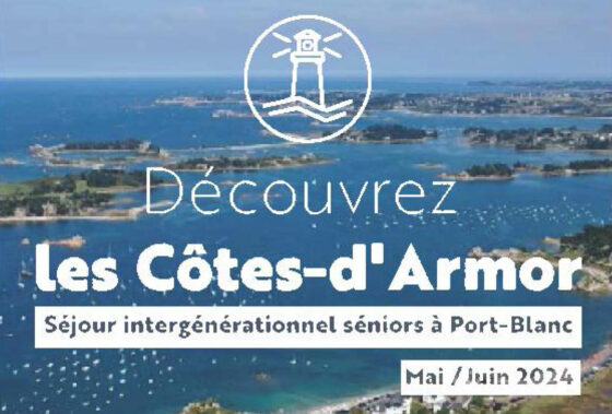 Séjour intergénérationnel séniors à Port-Blanc mai/juin 2024 – Les inscriptions sont ouvertes