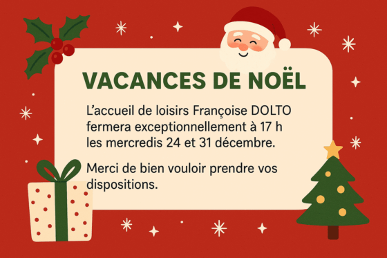 Fermeture de l’accueil de loisirs Françoise Dolto les 24 et 31 décembre