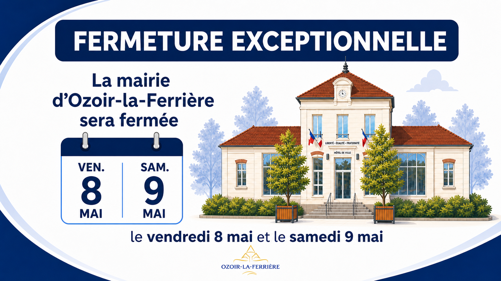 Fermeture exceptionnelle des services municipaux les 8 et 9 mai